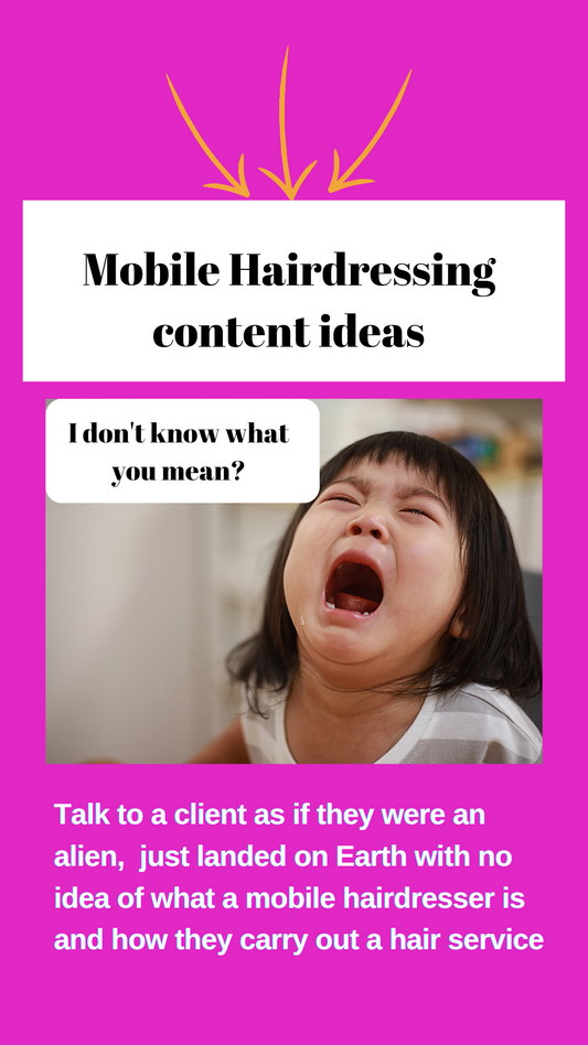 Essential Mobile hairdressing content ideas